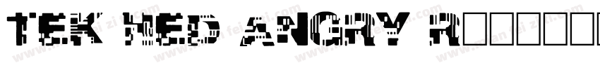 TEK HED ANGRY Regula字体转换